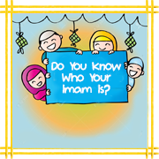 Do You Know Who Your Imam Is? (kids under 8 years old)